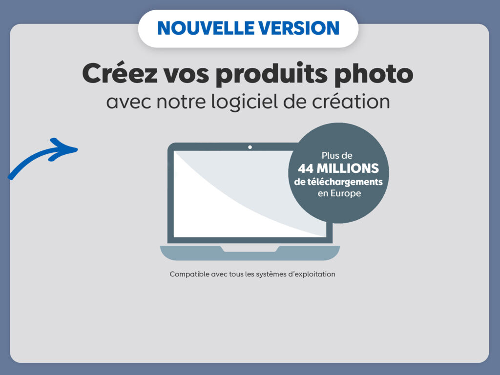 Créez vos produits photo avec a nouvelle version du logiciel de création. Plus de 44 millions de téléchargements en Europe.